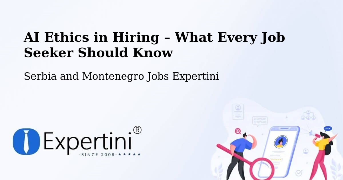 AI Ethics in Recruitment & Hiring – Hay River - Hay River, Serbia and Montenegro Jobs Expertini