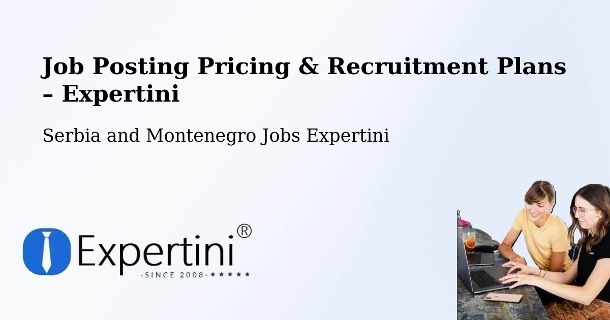 Job Posting Pricing & Recruitment Plans – Hay River - Hay River, Serbia and Montenegro Jobs Expertini